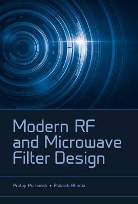 Modern RF and Microwave Filter Design - Prakash Bhartia,Protap Pramanick - cover