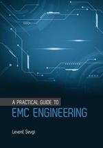 A Practical Guide to EMC Engineering