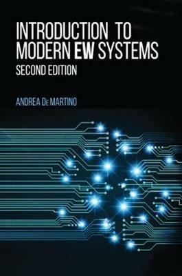 Introduction to Modern EW Systems, Second Edition - Andrea De Martino - cover