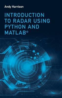 Introduction to Radar Using Python and MATLAB - Lee Andrew (Andy) Harrison - cover