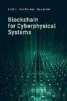 Blockchain for Cyberphysical Systems: Challenges, Opportunities, and Applications - Ali Dorri,Salil Kanhere,Raja Jurdak - cover