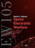 EW 105: Space Electronic Warfare - David Adamy - cover