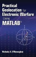 Practical Geolocation for Electronic Warfare Using MATLAB - Nicholas O'Donoughue - cover