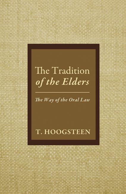 The Tradition of the Elders