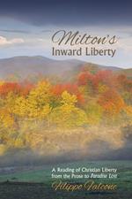 Milton’s Inward Liberty