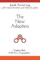 The New Adapters - Jacob Armstrong - cover