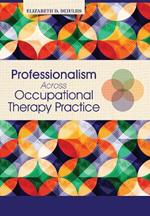 Professionalism Across Occupational Therapy Practice