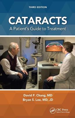 Cataracts: A Patient’s Guide to Treatment - David F. Chang,Bryan Lee - cover