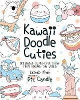 Kawaii Doodle Cuties: Sketching Super-Cute Stuff from Around the World - Pic Candle,Zainab Khan - cover