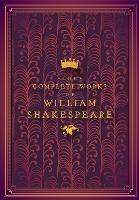 The Complete Works of William Shakespeare