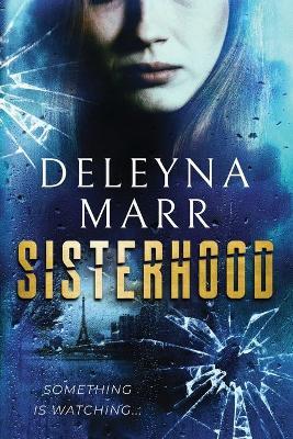 Sisterhood - Deleyna Marr - cover