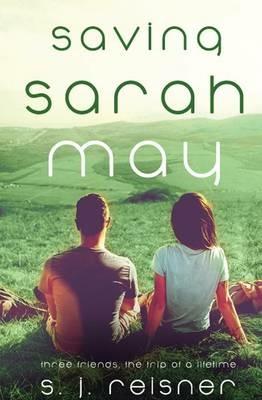 Saving Sarah May - S J Reisner - cover