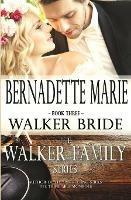 Walker Bride - Bernadette Marie - cover