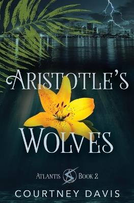 Aristotle's Wolves - Courtney Davis - cover