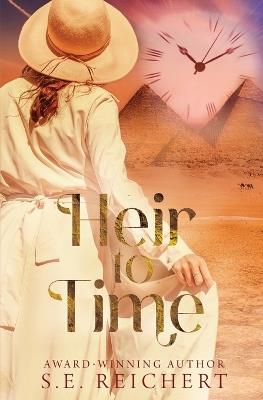 Heir to Time - S E Reichert - cover