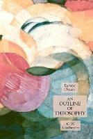 An Outline of Theosophy: Theosophical Classics - C W Leadbeater - cover
