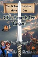 The Search for Logos: The Dulan Archives - Book One