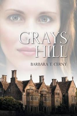 Grays Hill - Barbara T Cerny - cover