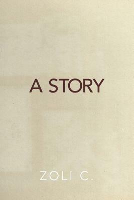 A Story - Zoli C - cover