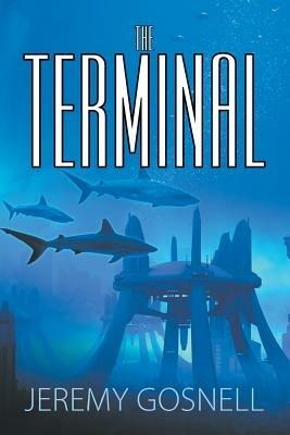 The Terminal - Jeremy Gosnell - cover