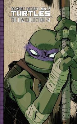 Teenage Mutant Ninja Turtles: The IDW Collection Volume 4 - Kevin Eastman,Tom Waltz,Paul Allor - cover