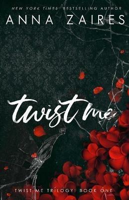 Twist Me - Anna Zaires - cover