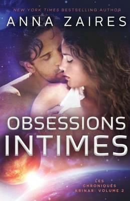 Obsessions Intimes (Les Chroniques Krinar: Volume 2) - Anna Zaires,Dima Zales,Julie Simonet - cover