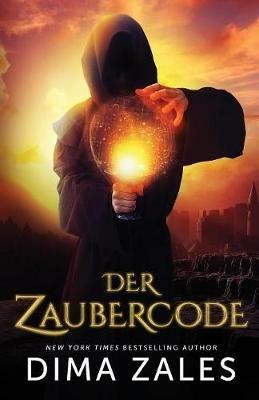 Der Zaubercode - Dima Zales,Anna Zaires - cover