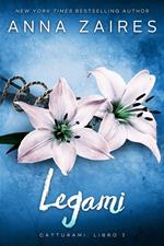 Legami. Catturami. Vol. 2