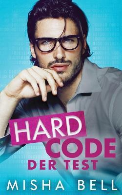 Hard Code - Der Test - Misha Bell - cover