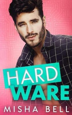 Hard Ware - Misha Bell - cover