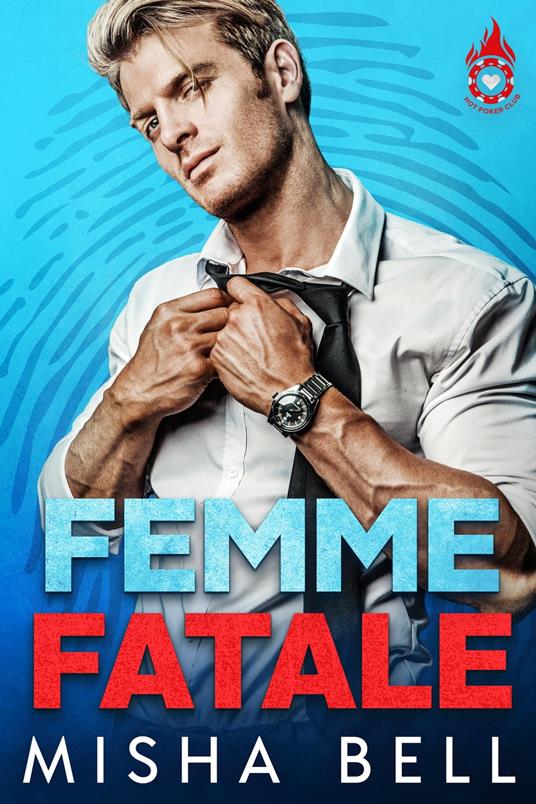 Femme Fatale - Misha Bell - ebook