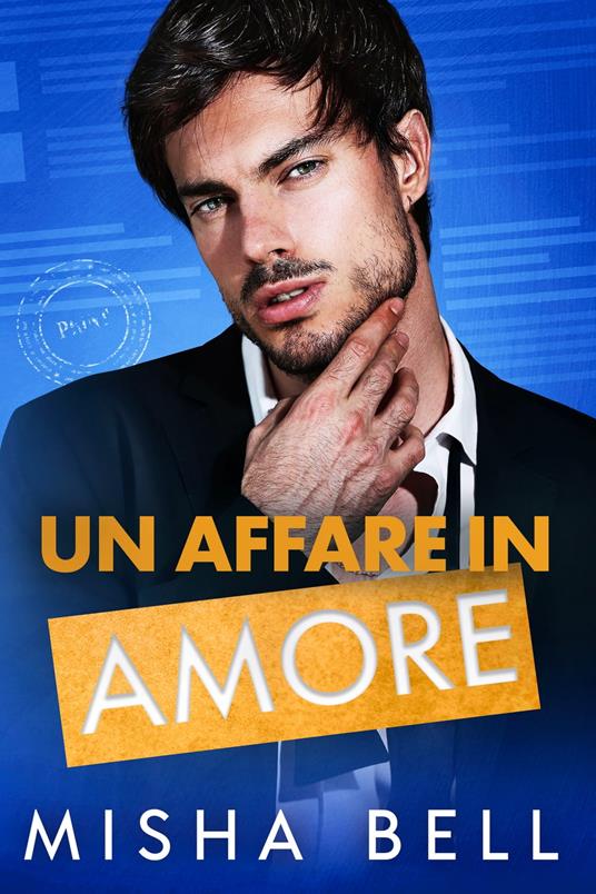 Un Affare in Amore - Misha Bell - ebook