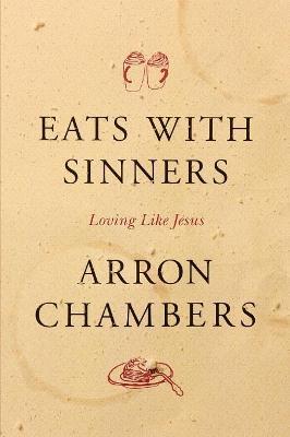 Eats With Sinners - Arron Chambers - cover