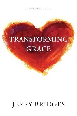 Transforming Grace - Jerry Bridges - cover