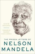 The Prison Letters of Nelson Mandela