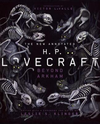 The New Annotated H.P. Lovecraft: Beyond Arkham - H. P. Lovecraft - cover