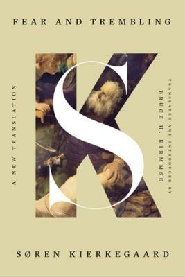 Fear and Trembling: A New Translation - Søren Kierkegaard - cover