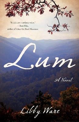 Lum: A Novel - Libby Ware - cover