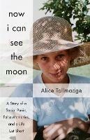 Now I Can See The Moon: A Story of a Social Panic, False Memories, and a Life Cut Short