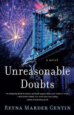 Unreasonable Doubts: A Novel - Reyna Marder Gentin - cover