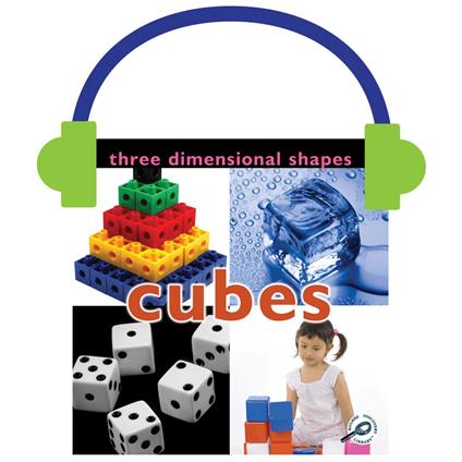 Three Dimensional Shapes: Cubes