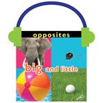 Opposites: Big and Little