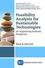 Feasibility Analysis for Sustainable Technologies: An Engineering-Economic Perspective