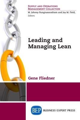 Leading and Managing Lean - Gene Fliedner - cover