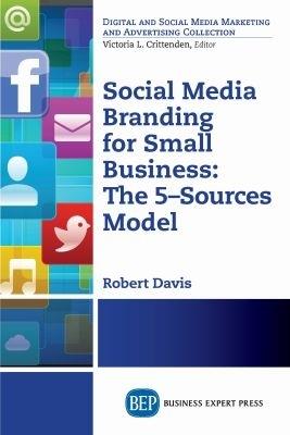 Social Media Branding For Small Businesses - Robert Davis - cover