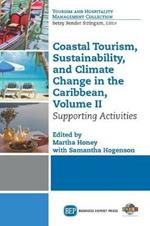 Coastal Tourism, Sustainability, and Climate Change in the Caribbean, Volume II: Supporting Activities