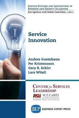 Service Innovation - Anders Gustafsson,Per Kristensson,Gary R. Schirr - cover