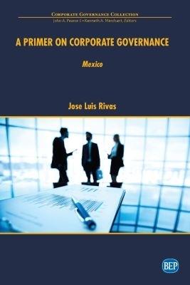 A Primer on Corporate Governance: Mexico - Jose Luis Rivas - cover