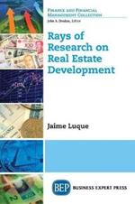 Rays of Research on Real Estate Development